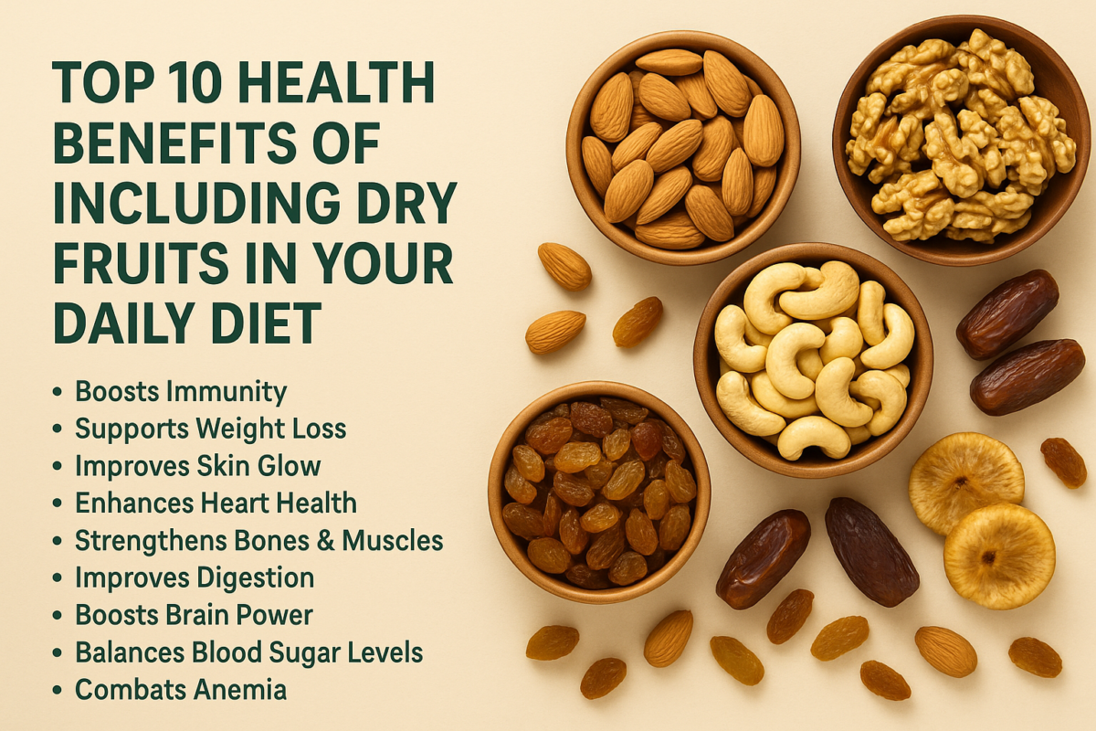 Top 10 Health Benefits of Including Dry Fruits in Your Daily Diet
